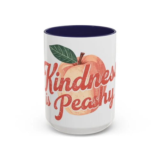 Kindness Is Peachy Coffee Mug | Positive Quote Mug | Cute Peach Design Cup for Coffee & Tea Lovers 15oz / Navy Mug