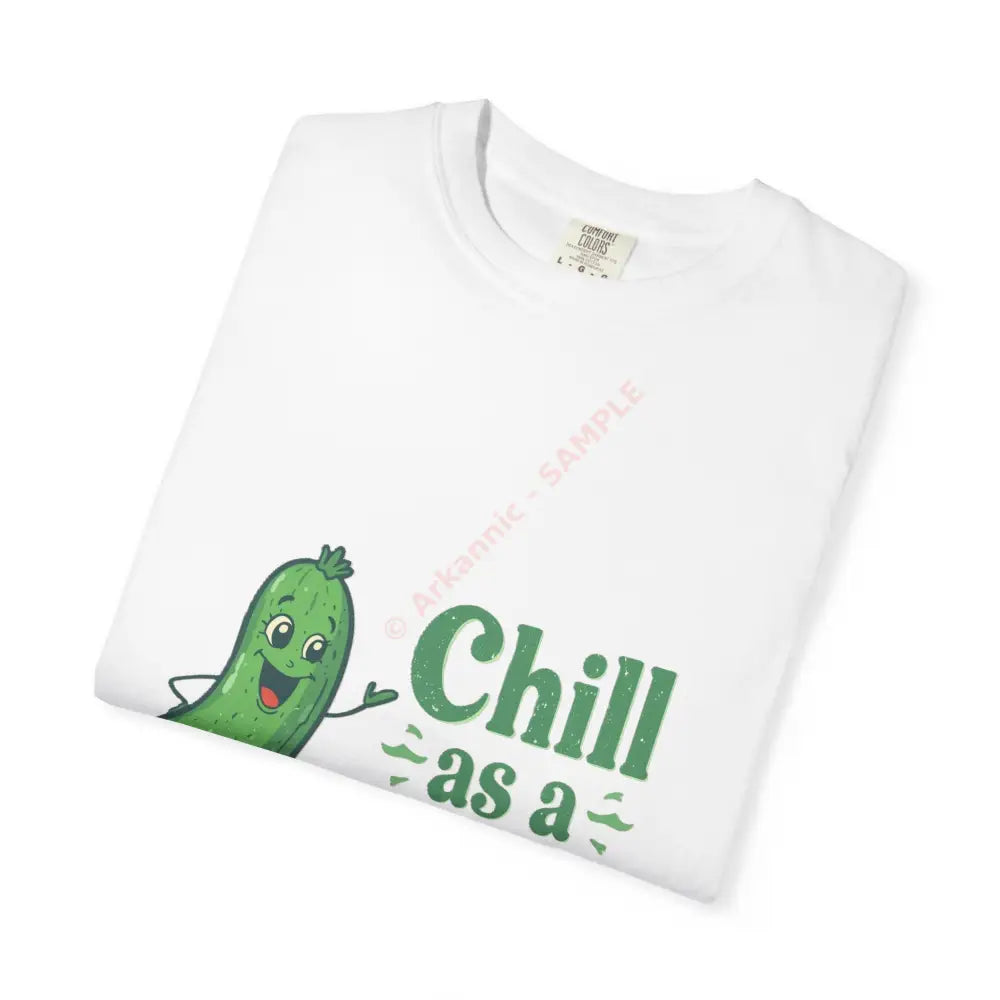 Chill as a Cucumber T-Shirt Funny T-Shirt Unisex Tee Gift for Him Gift for Her Relaxed Vibes Summer Fashion T-Shirt