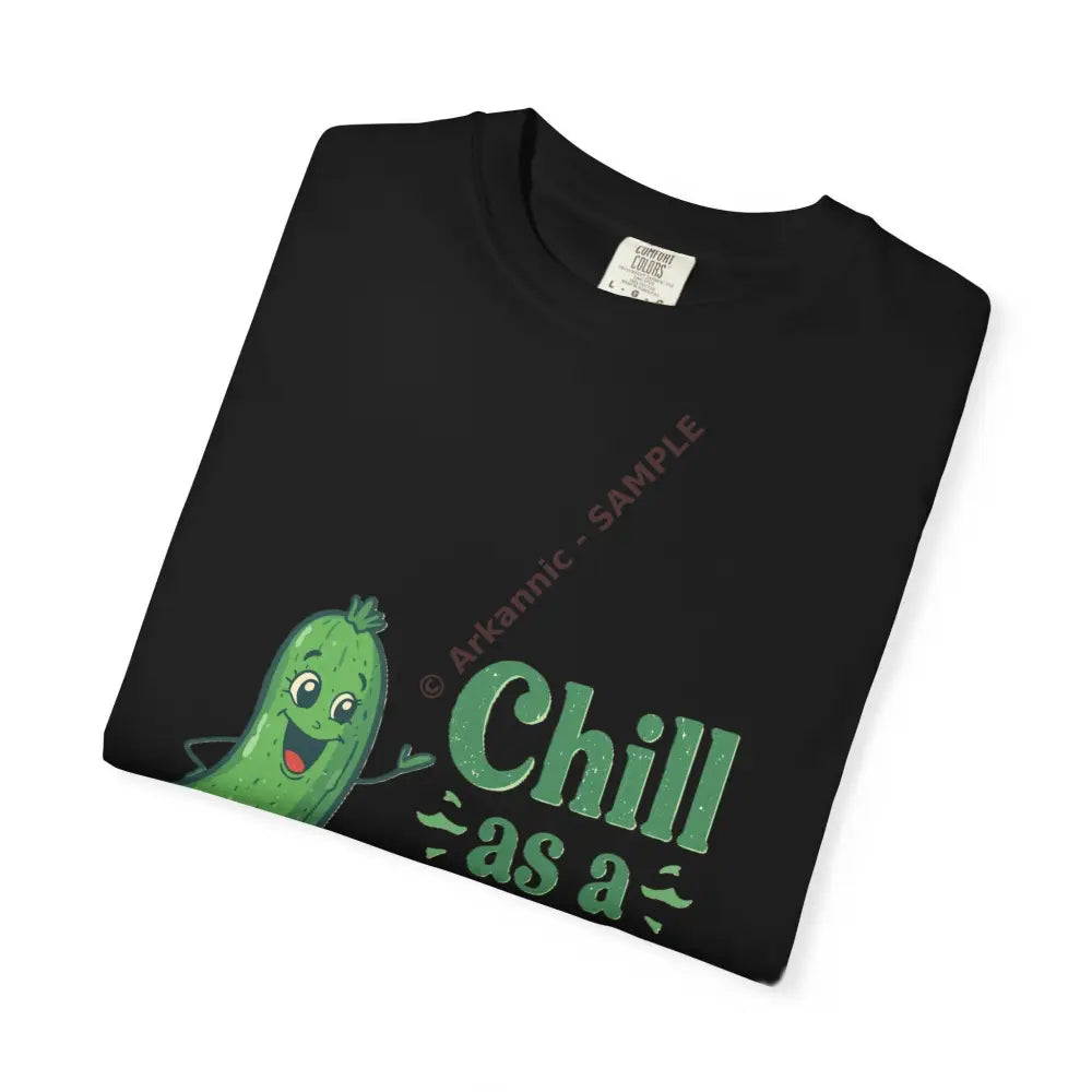 Chill as a Cucumber T-Shirt Funny T-Shirt Unisex Tee Gift for Him Gift for Her Relaxed Vibes Summer Fashion T-Shirt