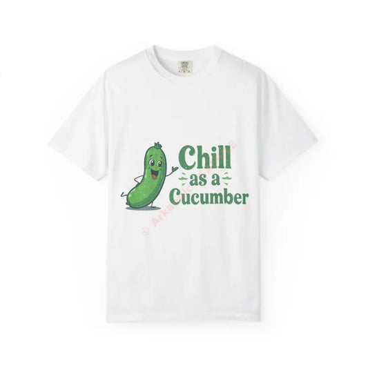 Chill as a Cucumber T-Shirt Funny T-Shirt Unisex Tee Gift for Him Gift for Her Relaxed Vibes Summer Fashion White / S