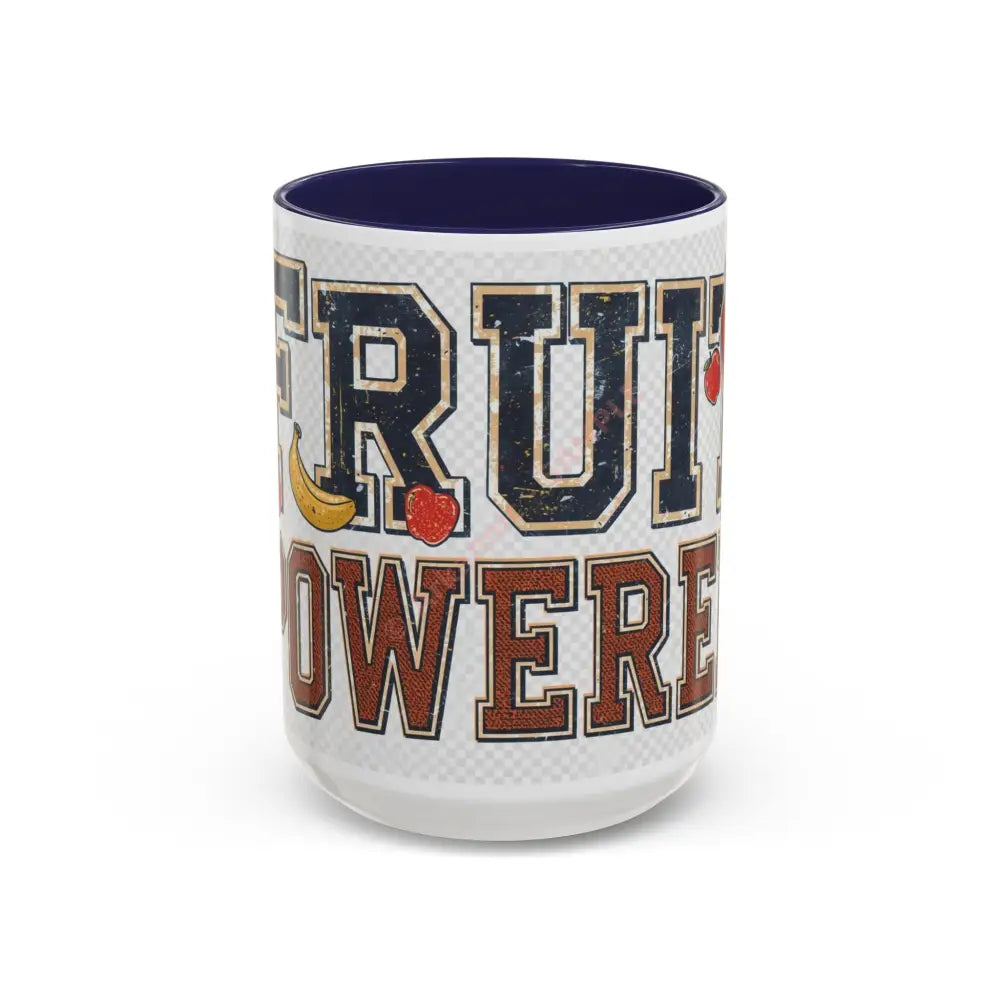 Fruit Powered Coffee Mug | Bold Motivational Mug for Coffee & Tea Lovers 15oz / Navy Mug