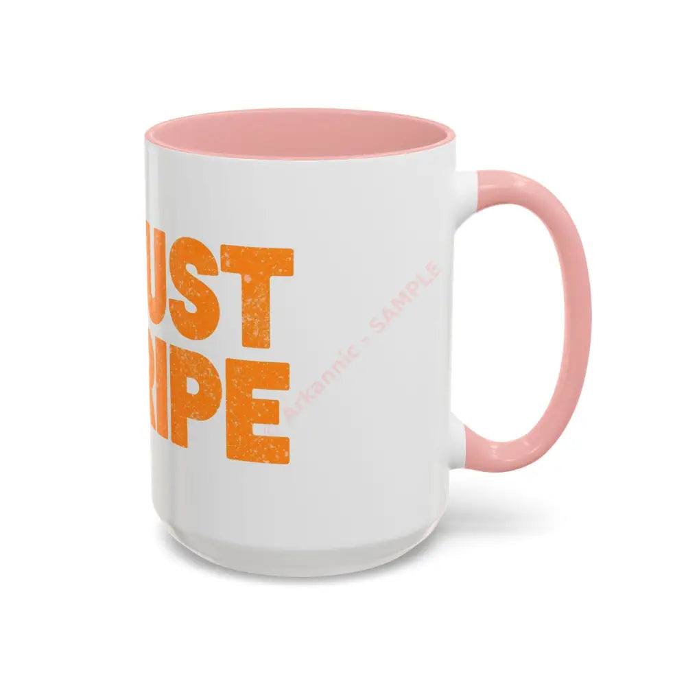 Just Ripe Coffee Mug | Funny Banana Design | Playful Gift for Coffee & Tea Lovers Mug