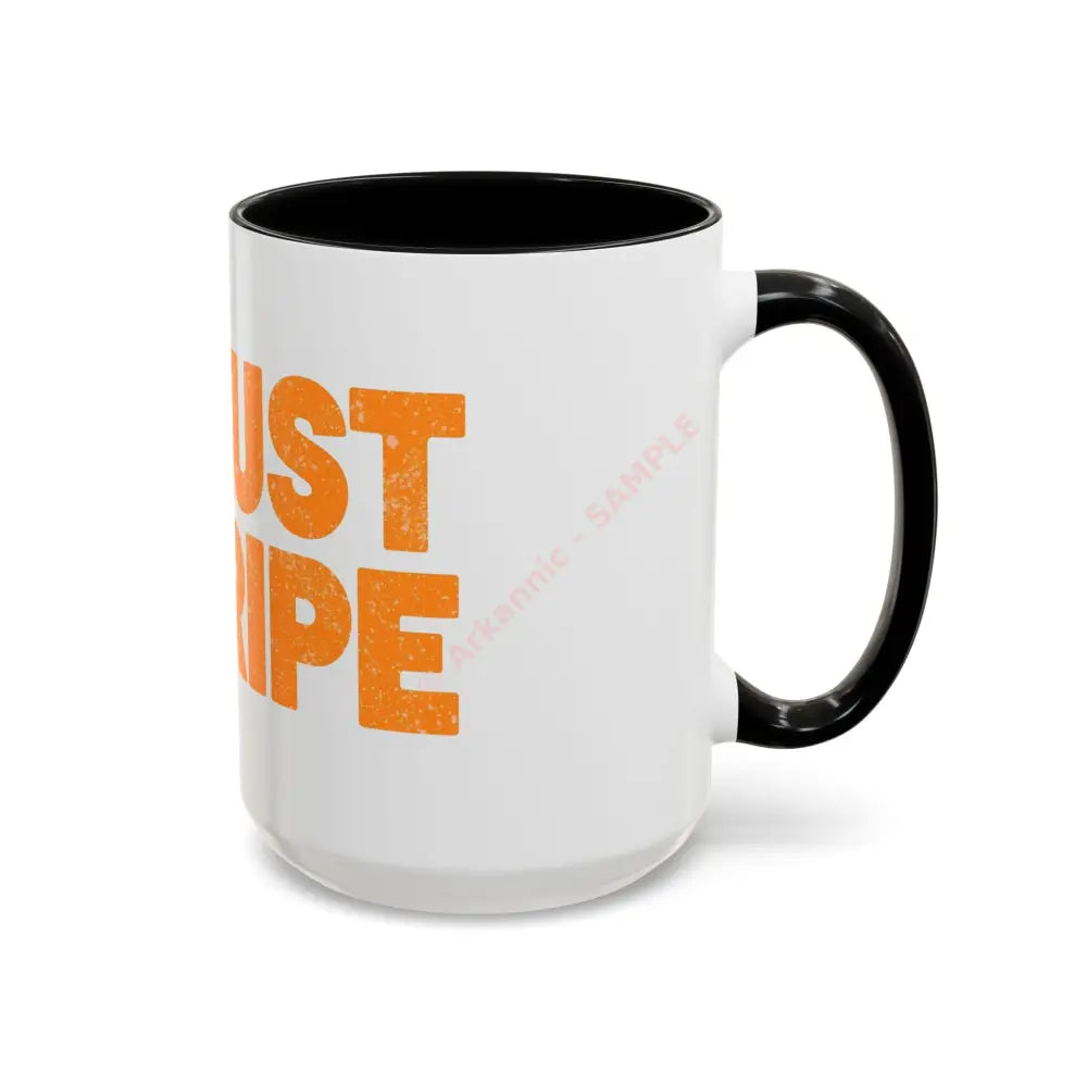 Just Ripe Coffee Mug | Funny Banana Design | Playful Gift for Coffee & Tea Lovers Mug