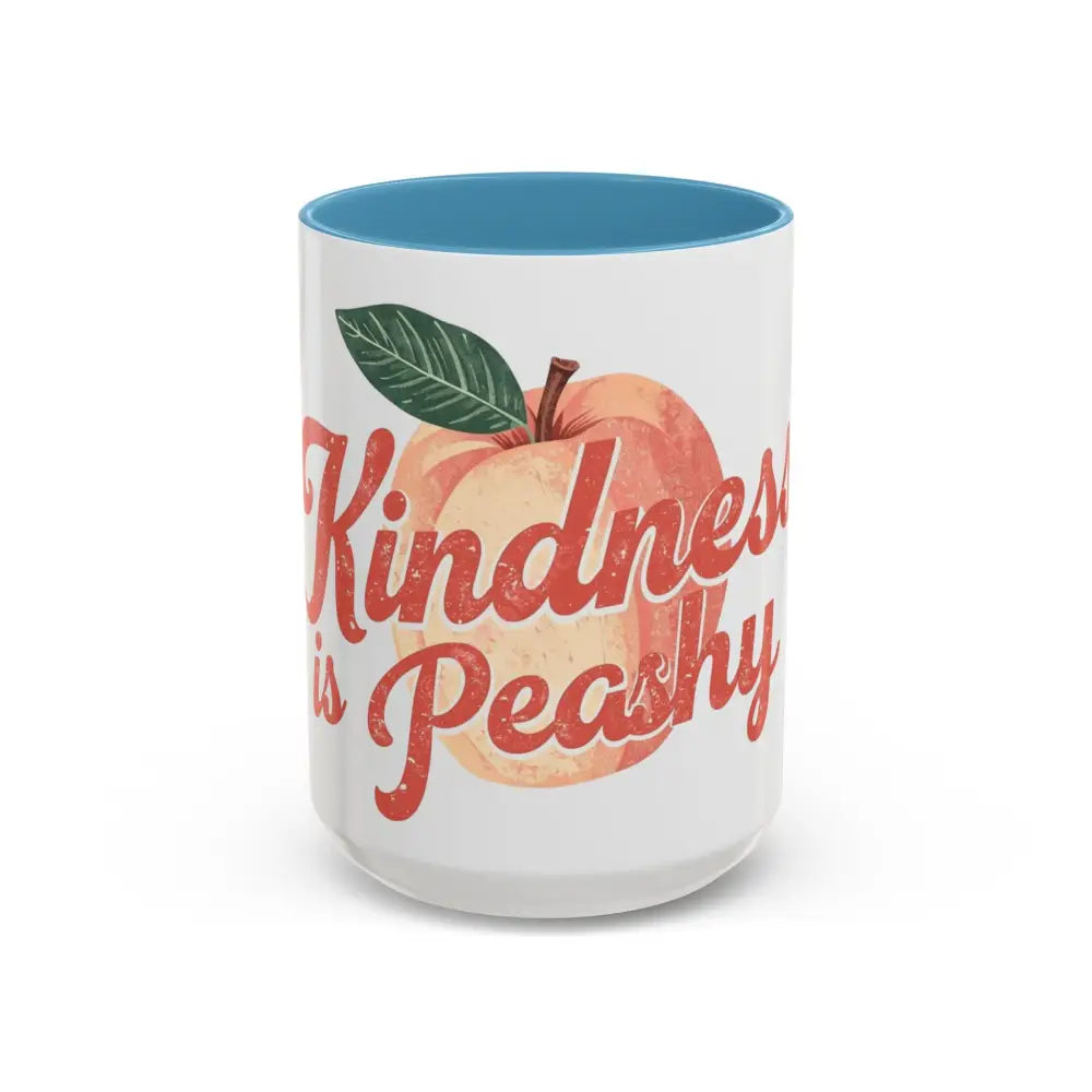 Kindness Is Peachy Coffee Mug | Positive Quote Mug | Cute Peach Design Cup for Coffee & Tea Lovers 15oz / Light Blue Mug