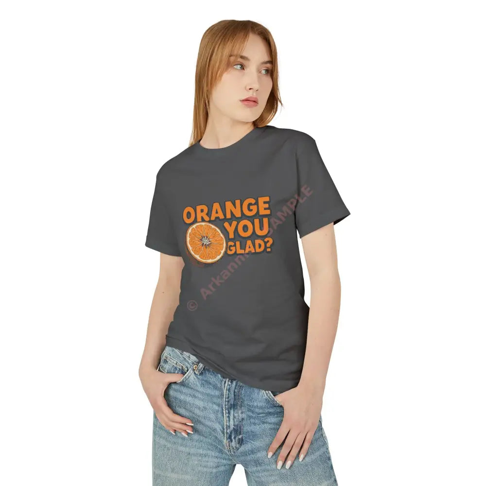 Orange You Glad? T-Shirt Design T-Shirt