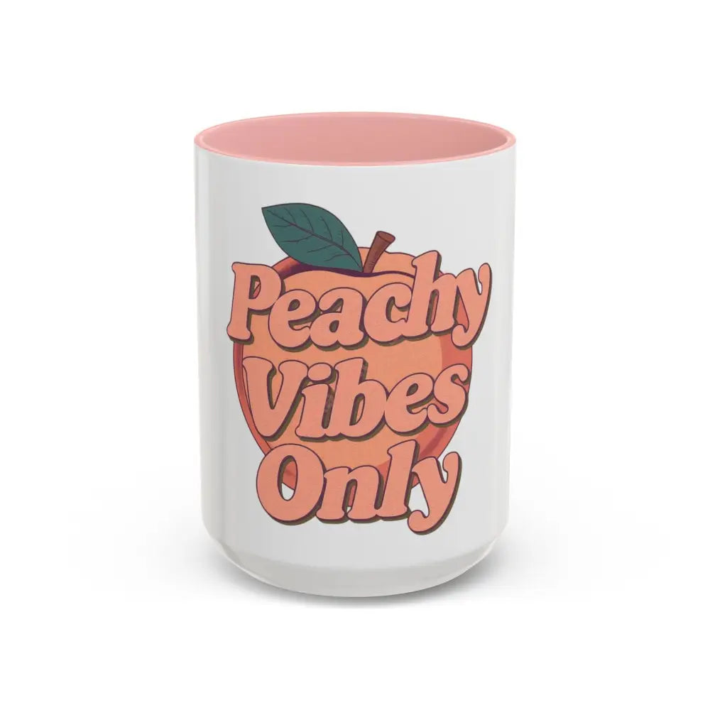 Peachy Vibes Only Coffee Mug | Positive Retro Peach Design | Cute Gift for Coffee Lovers 15oz / Pink Mug