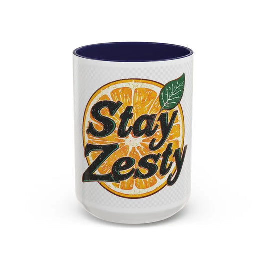 Stay Zesty Coffee Mug | Bold Orange Design | Fun Positive Gift for Coffee & Tea Lovers 15oz / Navy Mug