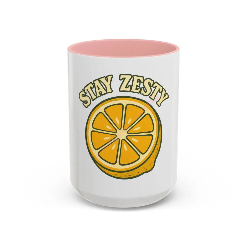 Stay Zesty Coffee Mug | Fun Lemon Design | Positive Gift for Coffee & Tea Lovers 15oz / Pink Mug