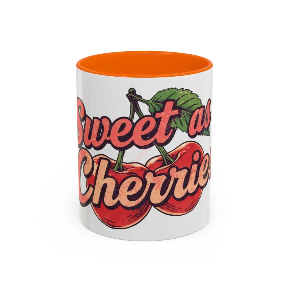 Sweet as Cherries Coffee Mug | Cute Retro Cherry Design | Positive Gift for Coffee Lovers 11oz / Orange Mug