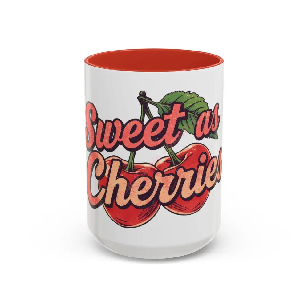 Sweet as Cherries Coffee Mug | Cute Retro Cherry Design | Positive Gift for Coffee Lovers 15oz / Red Mug